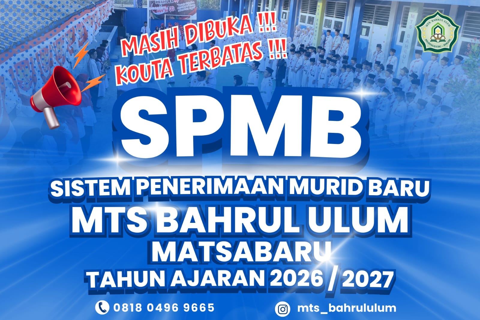 Pendaftaran Siswa Baru MTs Bahrul Ulum Bojonggede Masih Dibuka